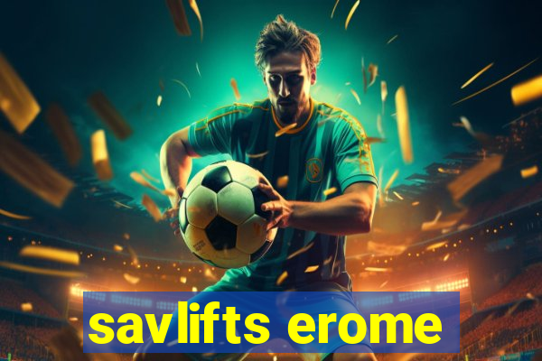 savlifts erome